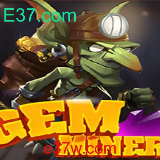 Descubra o Fascinante Mundo de GemMiner no E37.com